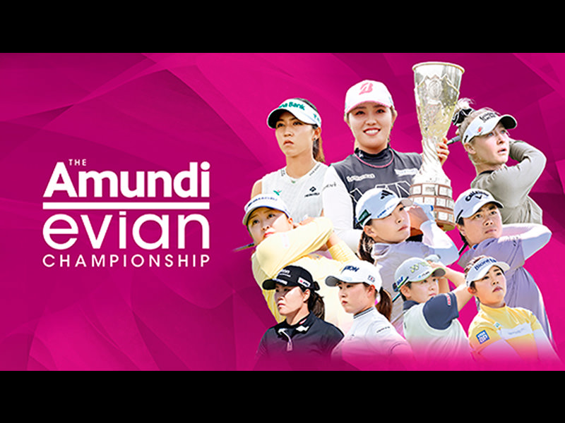 LPGA ⼥⼦ゴルフツアー メジャー アムンディ・エビアン・チャンピオンシップ
